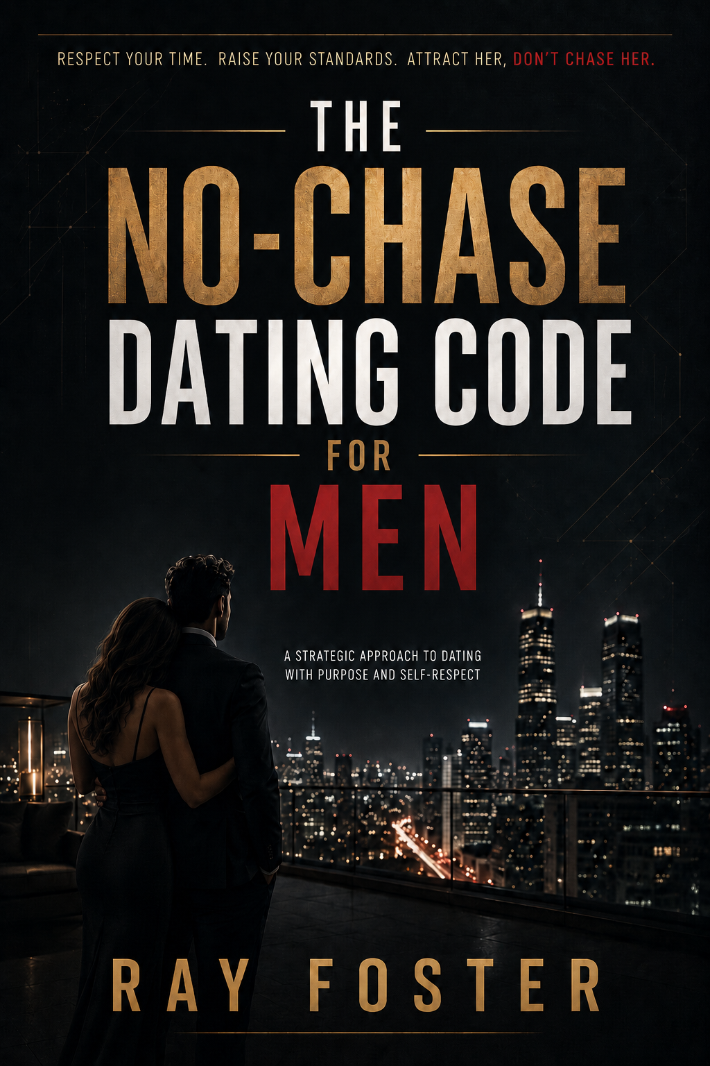 The No-Chase Dating Code for Men book cover